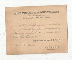 Invitation à L'inauguration De L(usine De Boedeaux ,sté Bordelaise De Meunerie-boulangerie,1901 , Frais Fr 1.45 E - Ohne Zuordnung