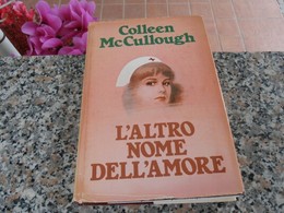 L'altro Nome Dell'amore - Colleen McCullough - Novelle, Racconti