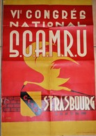 Rare Affiche Syndicale 6 ème Congrès National SCAMRU à Strasbourg 25-26 Mai 1950 Organisé Par La CFTC - Affiches