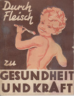 AD166 Rezeptheft Durch Fleisch Zu Gesundheit Und Kraft, Jahrbuch 1935 Mit Rezepten - Essen & Trinken