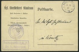 PREUSSEN KROJANTEN, K1 Auf Postkarte (1910) Der Oberförsterei Klausenau, Pracht - Other & Unclassified