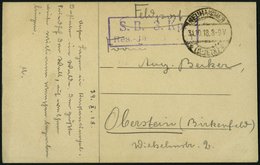 DP TÜRKEI 1918, Feldpost-Ansichtskarte Von NEUHAMMER Mit Soldatenbriefstempel Nach Oberstein, Pracht - Latvia