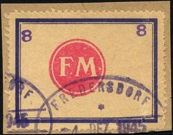 FREDERSDORF Sp 176 BrfStk, 1945, 8 Pf., Rahmengröße 43x31.5 Mm, Kleine Wertziffern, Auf Briefstück, Fehlerhaft, Gepr. Dr - Correos Privados & Locales
