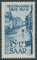 SAARLAND 258III **, 1948, 18 Fr. Hochwasserhilfe Mit Plattenfehler Fenster Oben Im 5. Haus Von Links, Postfrisch, Pracht - Sonstige & Ohne Zuordnung