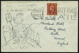 GROSSBRITANNIEN 223 BRIEF, 1949, 11/2 P. König Georg VI Auf Brief In Die Arktis Vom Englichen Kriegsschiff Vengeance, Pr - Other & Unclassified