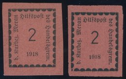 HILFSPOST MERAN 1PFI *, 1918, 2 H. Schwarz Auf Rosa Mit Plattenfehler Linkes Unteres Quadrat Der Umrandung Nur Noch Als  - Merano