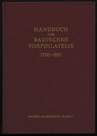 PHIL. LITERATUR Handbuch Der Badischen Vorphilatelie 1700-1851, Band I, 1971, Ewald Graf, 379 Seiten, Zahlreiche Abbildu - Filatelia E Storia Postale