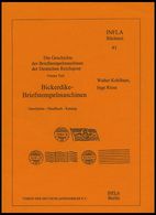PHIL. LITERATUR Bickerdike-Briefstempelmaschinen, Geschichte - Handbuch - Katalog, Heft 41, 1997, Infla-Berlin, 178 Seit - Filatelia E Historia De Correos