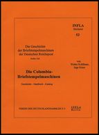 PHIL. LITERATUR Die Columbia-Briefstempelmaschine, Geschichte - Handbuch - Katalog, Heft 53, 2003, Infla-Berlin, 132 Sei - Philately And Postal History