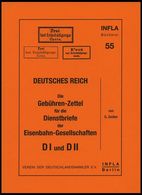 PHIL. LITERATUR Die Gebühren-Zettel Für Die Dienstbriefe Der Eisenbahn-Gesellschaften DI Und DII, Heft 55, 2005, Infla-B - Philatélie Et Histoire Postale