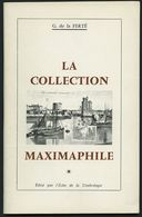 PHIL. LITERATUR La Collection Maximaphile, 1964, G. De La FERTÉ, 64 Seiten, Mit Vielen Abbildungen, In Französisch - Filatelia E Storia Postale