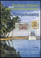 PHIL. KATALOGE Arge Deutscher Kolonialwertzeichen: Deutsche Kolonien Und Auslandspostämter - Stempelkatalog, 17. Auflage - Philately And Postal History