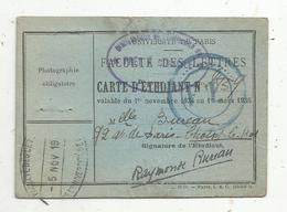 Carte D'étudiant ,université De Paris ,faculté Des Lettres, 1934 , 2 Scans - Ohne Zuordnung