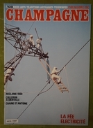 Revue Du Folklore De Champagne - N°108 - Janvier 1988 - La Fée électricité - Réclame 1900 - Colleron à Dienville - Champagne - Ardenne