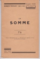 Marques Postales Et Oblitérations De La Somme De 1698 à 1876 De Vincent Flick (1955) - Frankrijk