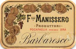 D8960 "BARBARESCO - F.LLI MANISSERO - POCAPAGLIA PRESSO BRA - FINE XIX SECOLO  ".  ETICHETTA ORIGINALE7 - Rotwein