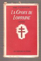 Paul COCRIAMONT - LA CROIX DE LORRAINE - Les Editions De L'Etoile, Bruxelles, 1943 - Belgische Autoren