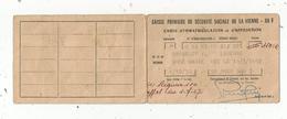 Carte D'immatriculation Et D'affilation , Caisse Primaire De Sécurité Sociale De La Vienne, 1932 , 2 Scans - Ohne Zuordnung