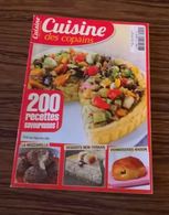 Magazine Cuisine Des Copains 200 Recettes Savoureuses - Culinaria & Vinos