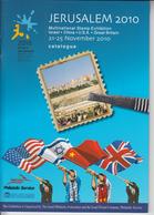 ISRAEL 2010 MULTINATIONAL STAMP EXHIBITION JERUSALEM ILLUSTRATED CATALOGUE IN ENGLISH AND HEBREW - Cataloghi Di Case D'aste