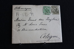 Tu-37 / Marcophilie (Lettres) - Enveloppe, Lettre  Envoie De  Liège En 1904 Ver Cologne (Allemagne)  - Belgique  .- - Grenzübergangsstellen