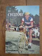 Livre Sur L'histoire Du Cyclisme ... Photos Anquetil, Bobet, Coppi, Etc ( Voir Scan ) - Radsport