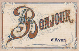 Bonjour D’AVON ( Ajoutis ) Circulée  Timbrée - Avon