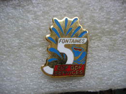 Pin's EDF-GDF Services Aux 5 Fontaines - EDF GDF