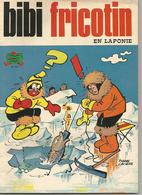 Bibi Fricotin En Laponie N° 99 Edition Originale 1976 - Bibi Fricotin