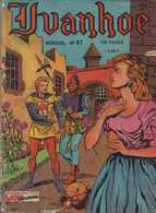 IVANHOE N° 37  BE MON JOURNAL 03-1963 RARE - Petit Format