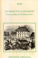 Le Nord Et La Picardie Vus Au Milieu Du XIXème Siècle (ISBN 2903442509) - Picardie - Nord-Pas-de-Calais