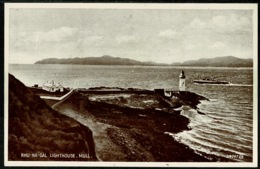 Ref 1256 - Postcard - Rhu-Na-Gal Lighthouse - Isle Of Mull Scotland - Lighthouses