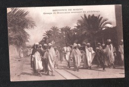 MAROCCO  SOUVENIR DE MAROC GROUPE DE MAROCAINS REVENANT DU PELERINGE Ecrite - Autres & Non Classés