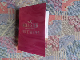 Echantillon Publicitaire Parfum Dans Son Flacon Miniature Et Sur Son Support De Présentation HOLLISTER CALIFORNIA FREE W - Ohne Zuordnung