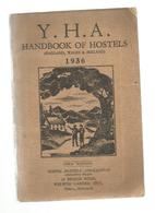 Handbook Of Hostels , England ,Wales & Ireland ,Y.H.A. ,1936, 116 Pages, 5 Scans Frais Fr 4.85 E - Europe