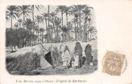 Lybie / 29 - Une Hutte Dans L' Oasis - Libia