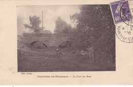 Bouches-du-Rhône - Peyrolles-en-Provence - Le Pont Du Real - Peyrolles