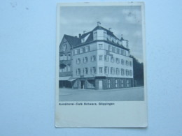 GÖPPINGEN , Cafe  , Schöne Karte - Goeppingen