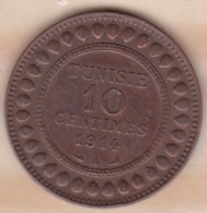 PROTECTORAT FRANCAIS. 10 CENTIMES 1914 A. BRONZE. - Tunisie