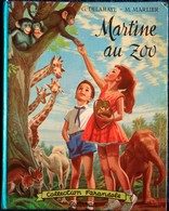 G. Delahaye / M. Marlier - Martine Au Zoo - Collection   " Farandole " - Casterman - ( 1966 ) . - Martine