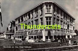 CPA NOORDWIJK AAN ZEE HOTEL HOLLANDER  ( PLOOITJE IN HOEK ) - Noordwijk (aan Zee)