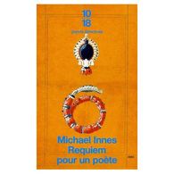 Requiem Pour Un Poete Michael Innes +++BE+++ PORT GRATUIT - 10/18 - Grands Détectives