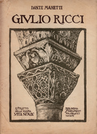 Giulio Ricci, Estratto Della Rivista Vita Nova  Di Dante Manetti. Bologna Stabilimenti Poligrafici Riuniti 1926 - Arte, Design, Decorazione