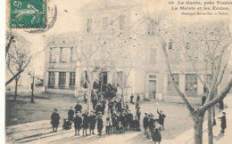 83 // LA GARDE  , La Mairie Et Les écoles - La Garde