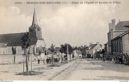 BRINON-SUR-SAULDRE PLACE DE L'EGLISE ET ECOLE DES FILLES - Brinon-sur-Sauldre