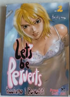 LETS BE PERVERT - VOLUME 2  (CART 12) - Manga