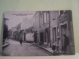 LAROQUE-TIMBAUT (LOT ET GARONNE) LES COMMERCES. LES MAGASINS. POSTE ET GRAND'RUE. - Laroque Timbault