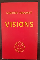 VISIONS De Maurice CHAUVET.  (régionalisme Languedoc, Occitanie) Bon état - Languedoc-Roussillon