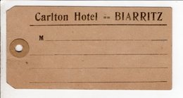1 étiquette Ancienne Carlton Hotel Biarritz - Unclassified