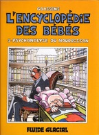 GOOSSENS FLUIDE GLACIAL BD NEUVE CARTONNÉE 1992  L’ENCYCLOPÉDIE DES BÉBÉS N° 3  - SITE Serbon63 - Encyclopédie Des Bébés, L'